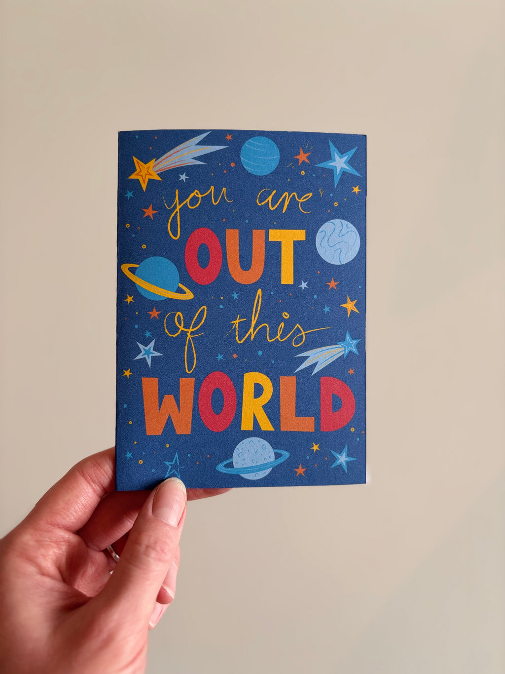 Out Of This World A6 Greetings Card