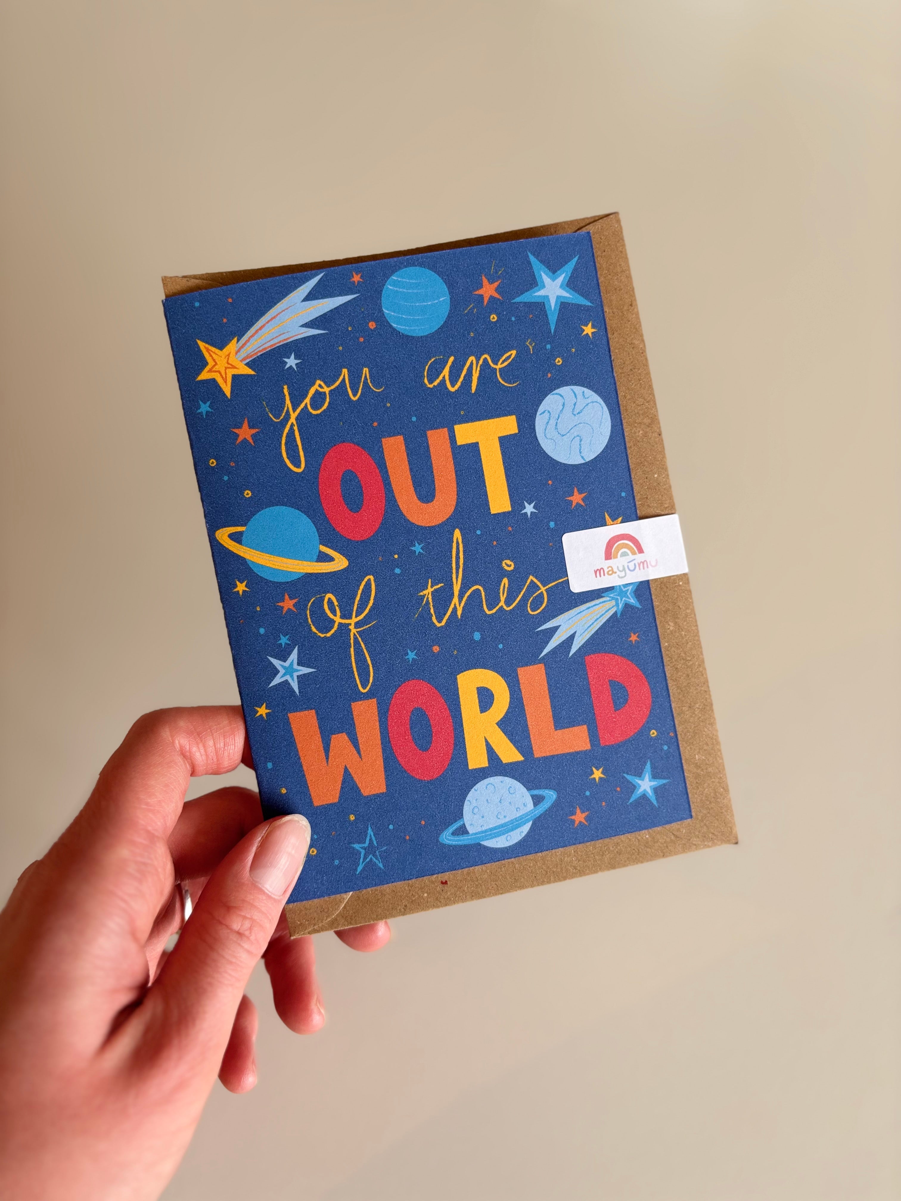 Out Of This World A6 Greetings Card