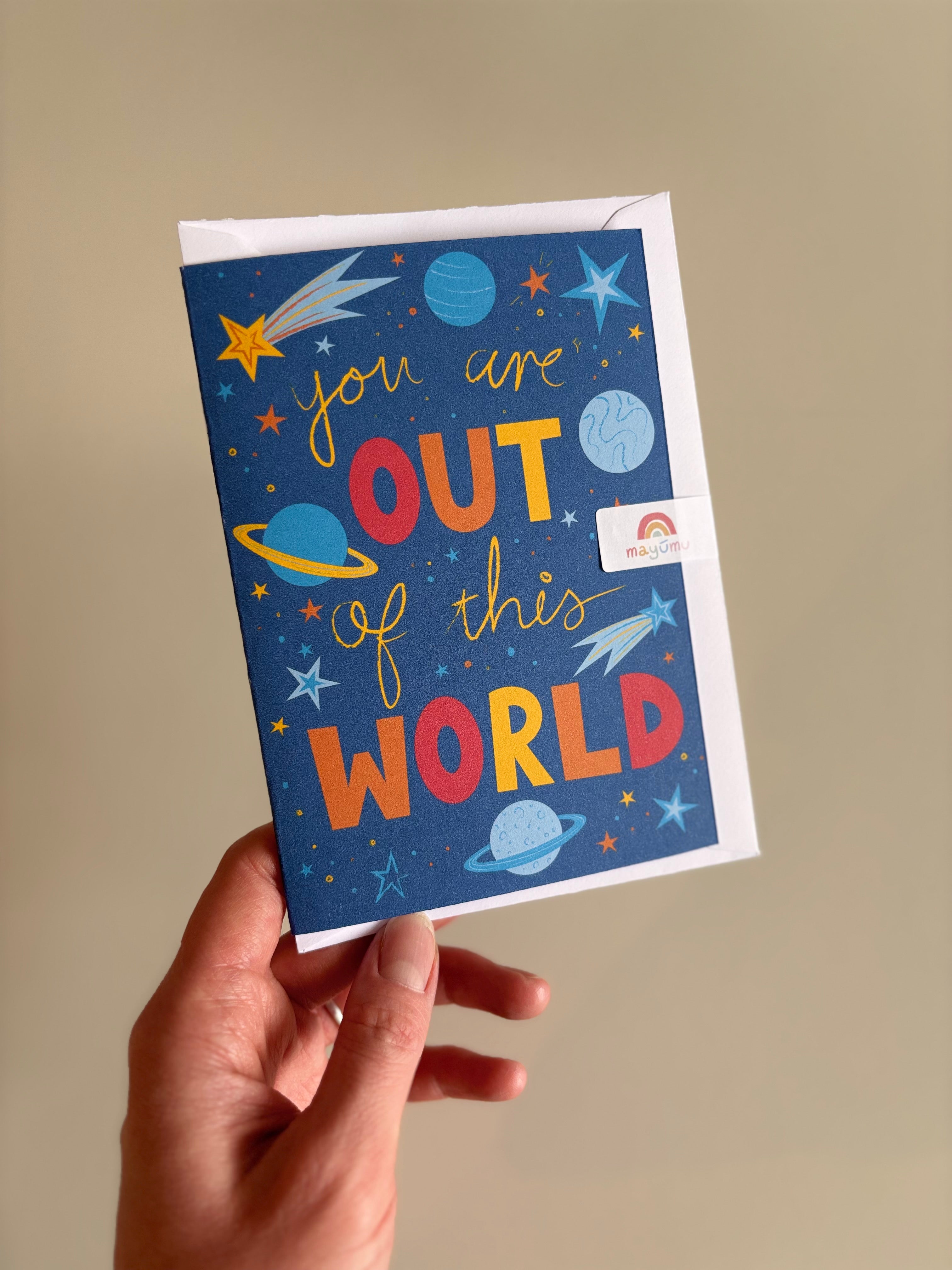 Out Of This World A6 Greetings Card