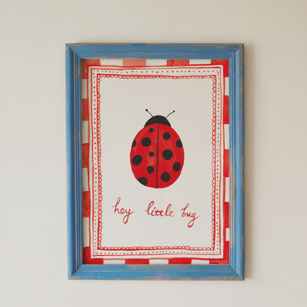 Hey Little Bug Ladybird Hand Painted Print