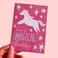 Unicorn Magic Birthday Card  A6