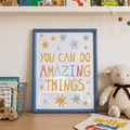You Can Do Amazing Things Print